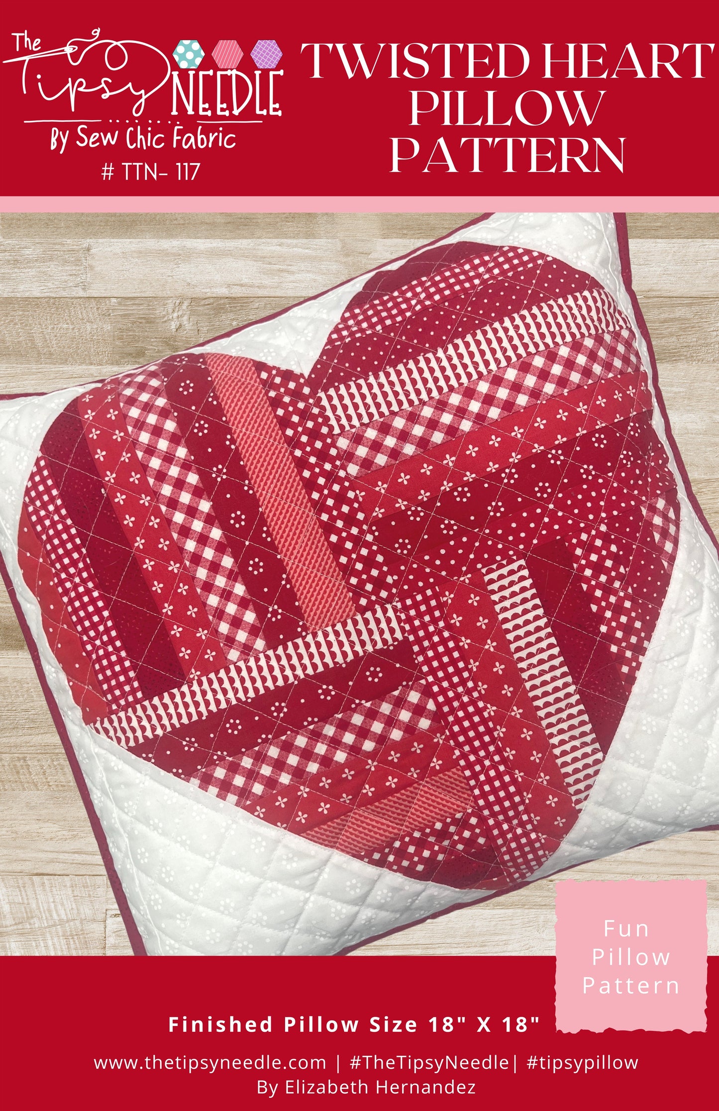 TTN-117 Twisted Heart Pillow PDF Quilt Pattern