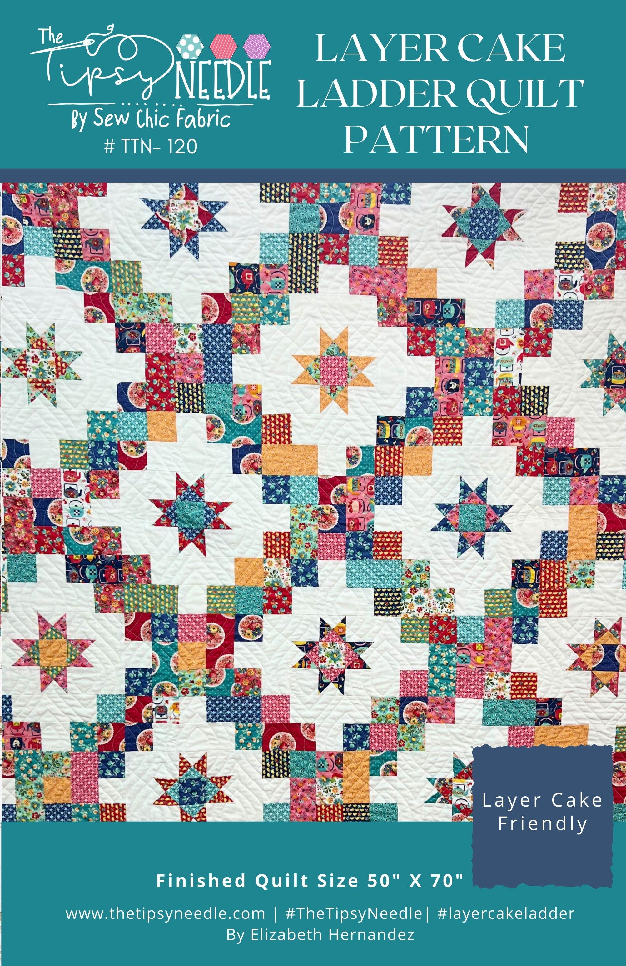 TTN-120 Layer Cake Ladder Printed Quilt Pattern – The Tipsy Needle