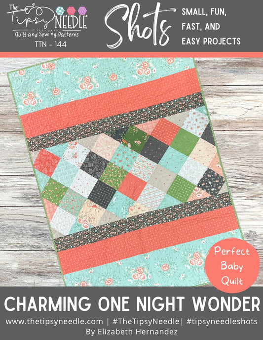 TTN-144 Charming One Night Wonder Quilt Printed Pattern